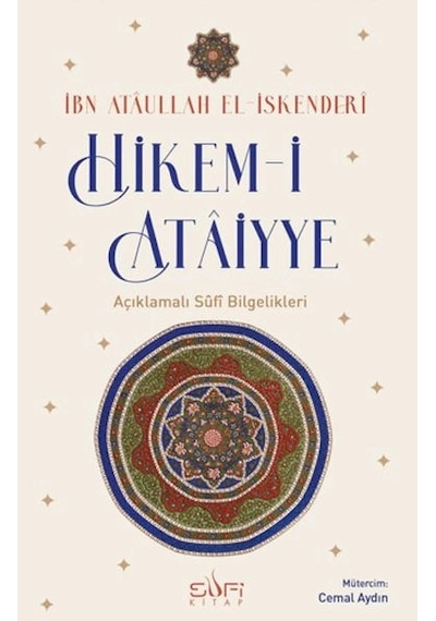 Hikem-i Ataiyye Açıklamalı Sufi Bilgelikleri