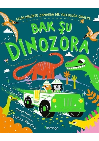Bak Şu Dinozora / Caryl Hart