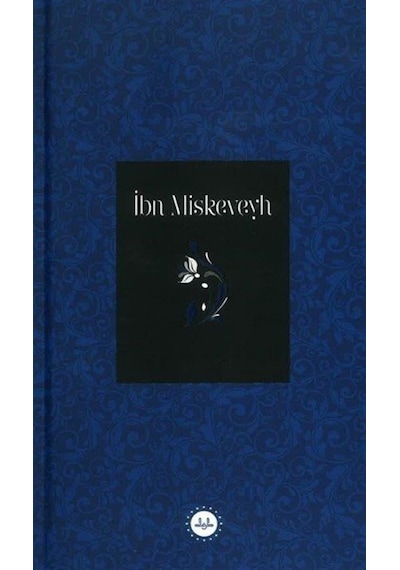 İbn Miskeveyh - Diyanet İşleri Başkanlığı