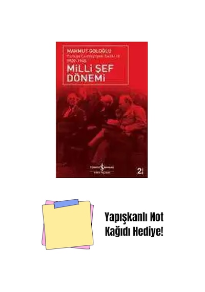 Milli Şef Dönemi / Türkiye Cumhuriyeti Tarihi-ııı 1939-1945 + Yapışkanlı Not Kağıdı