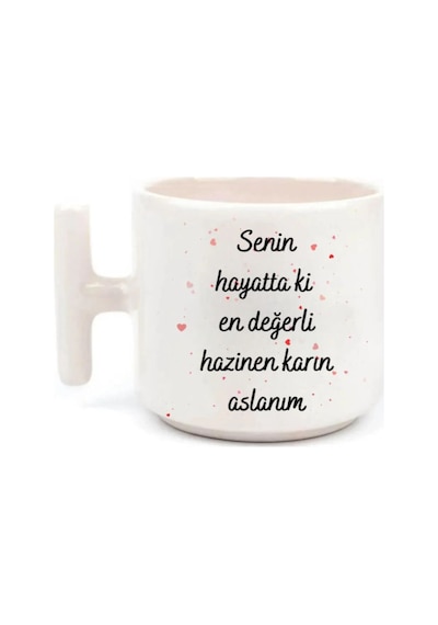 Senin Hayattaki En Değerli Kazinen Karın Aslanım - T Kulp Kupa 12 Beyaz