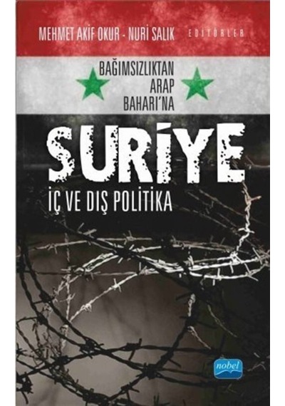 Bağımsızlıktan Arap Baharı'Na Suriye / Mehmet Akif Okur 9786053203377
