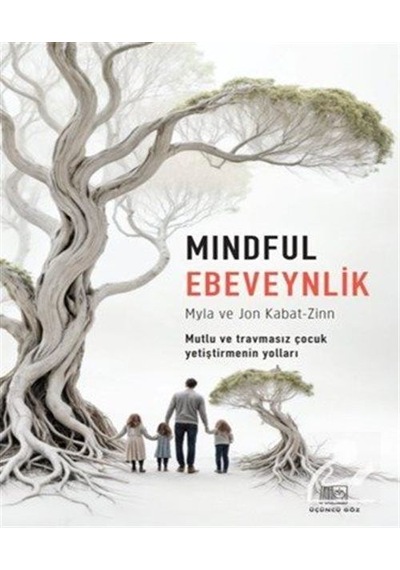 Mindful Ebeveynlik / Jon Kabat-zinn