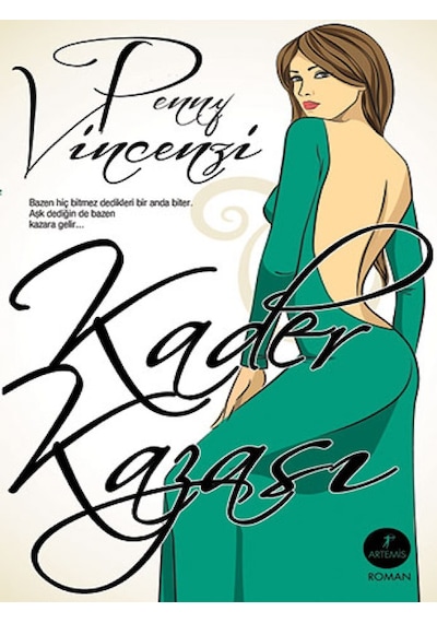 Kader Kazası - Penny Vincenzi - Artemis Yayınları