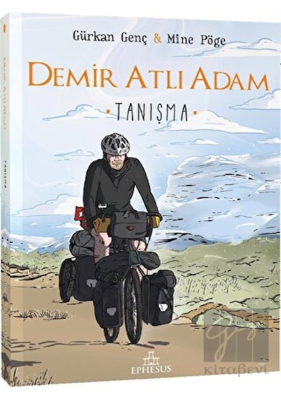Demir Atlı Adam 1: Tanışma Ephesus Yayınları - Ephesus Yayınları