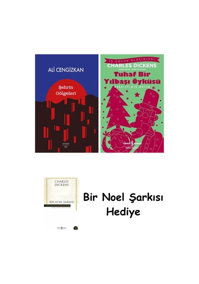 Şehrin Gölgeleri + Tuhaf Bir Yılbaşı Öyküsü + Bir Noel Şarkısı