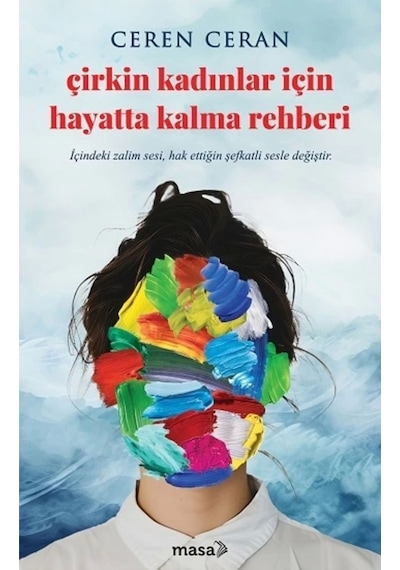 Çirkin Kadınlar Için Hayatta Kalma Rehberi