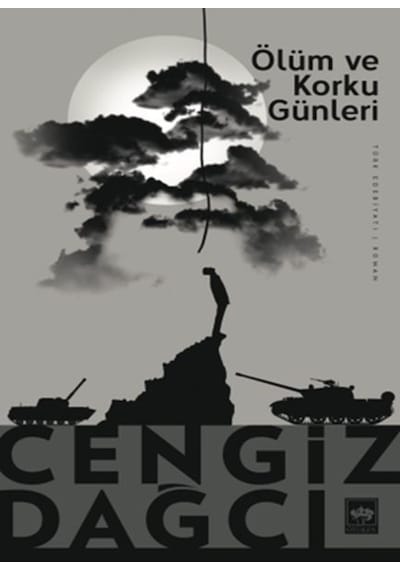 Ölüm ve Korku Günleri - Cengiz Dağcı - Ötüken Neşriyat