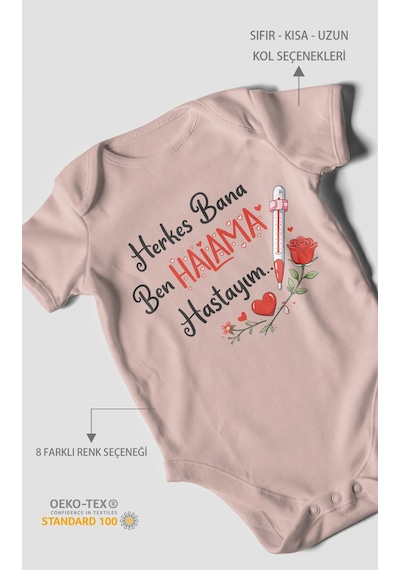 Morivokids Herkes Bana Ben Halama Hastayım Kısa Kollu Bebek Body %100 Pamuk Pastel Pembe