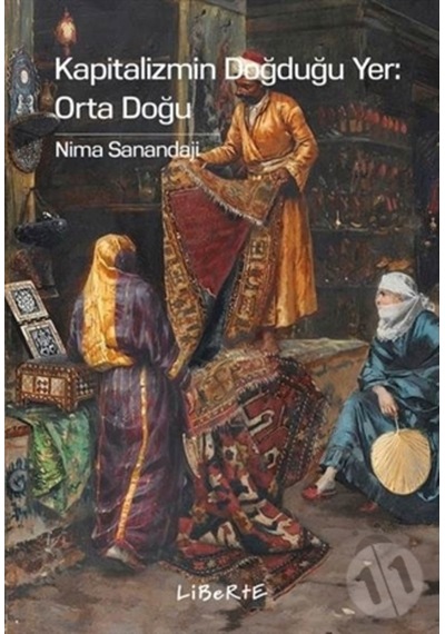 Kapitalizmin Doğduğu Yer - Orta Doğu