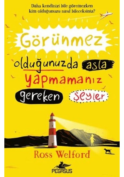 Görünmez Olduğunuzda Asla Yapmamanız Gereken Şeyler - Dppq-753025