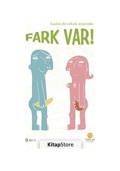 Kadın İle Erkek Arasında Fark Var!- Maya Kitap