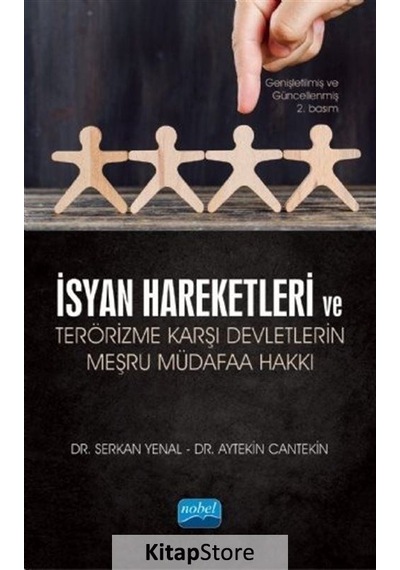 İsyan Hareketleri ve Terörizme Karşı Devletlerin Meşru Müdafaa Hakkı - Aytekin Cantekin - Nobel Akademik Yayıncılık