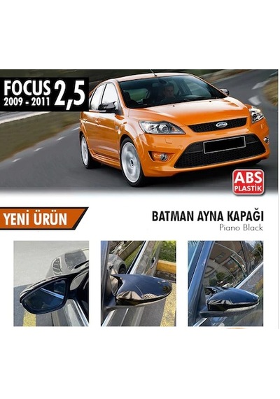 Ford Focus 2.5 2009-2011 Batman Yarasa Ayna Kapağı Pianoblack Abs