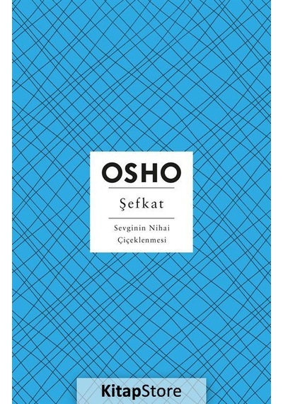 Şefkat - Osho