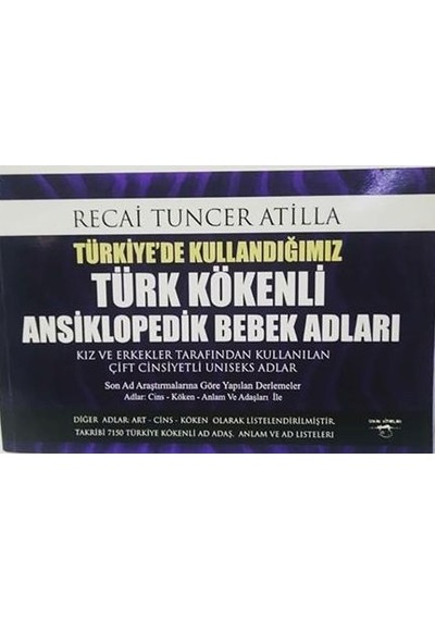Türkiye'de Kullandığımız Türk Kökenli Ansiklopedik Bebek Adları