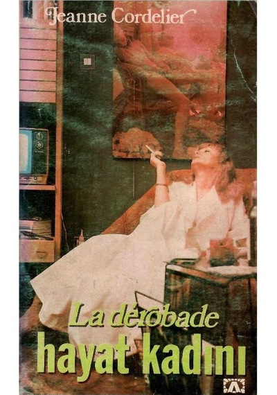 Hayat Kadını - Jeanne Cordelier 1.baskı