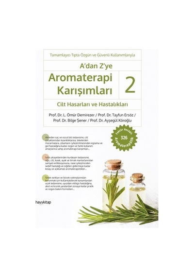 A’dan Z’ye Aromaterapi Karışımları – 2