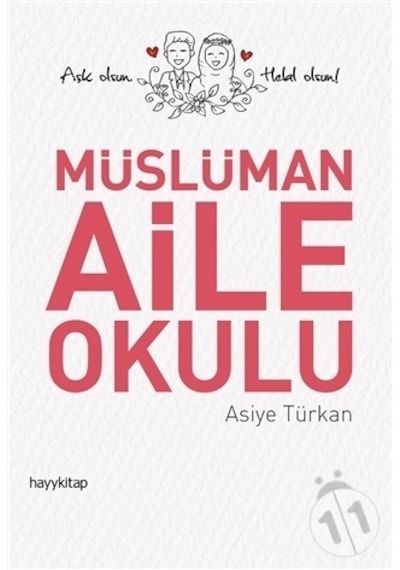 Müslüman Aile Okulu - Asiye Türkan - Hayykitap