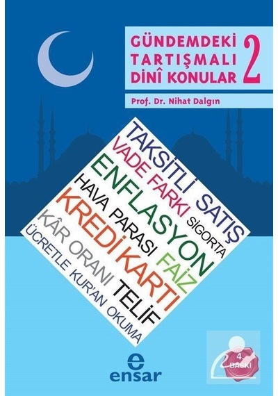 Gündemdeki Tartışmalı Dini Konular 2  - Nihat Dalgın  - Ensar Neşriyat
