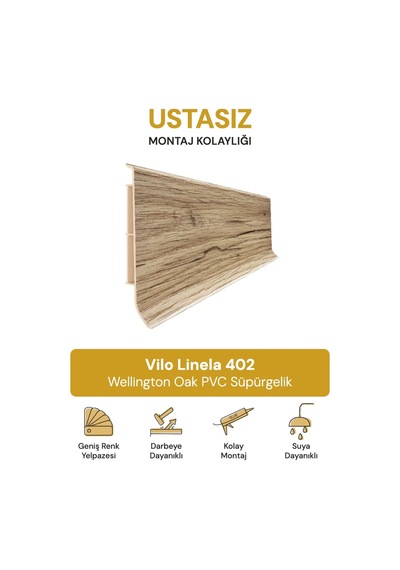 Vilo Linela 402 Wellington Oak Pvc Süpürgelik 2m Usta Gerektirmeyen Montaj - Suya Ve Neme Dayanıklı