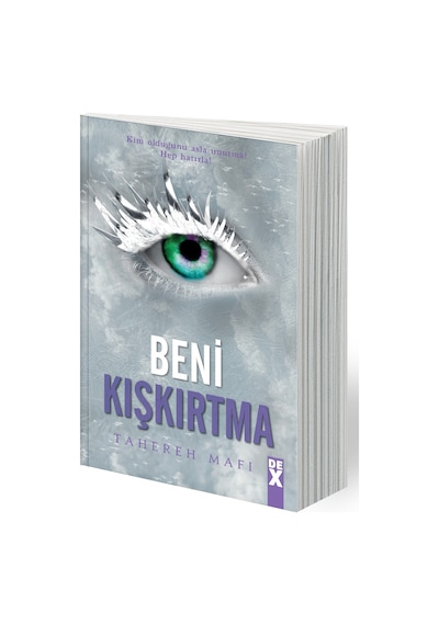Beni Kışkırtma - Bana Dokunma 5 - Tahereh Mafi - DEX