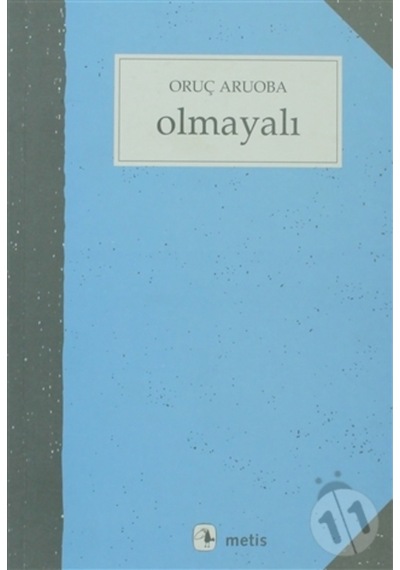 Olmayalı - Oruç Aruoba - Metis Yayınları