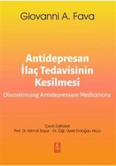 Antidepresan İlaç Tedavisinin Kesilmesi / Giovanni A. Fava