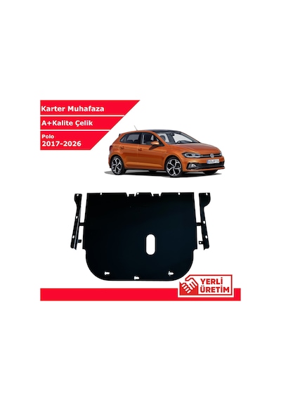Volkswagen Polo 2017-2026 Çelik Karter Muhafaza Çelik Koruma Sacı A+ Kalite Yerli Üretim
