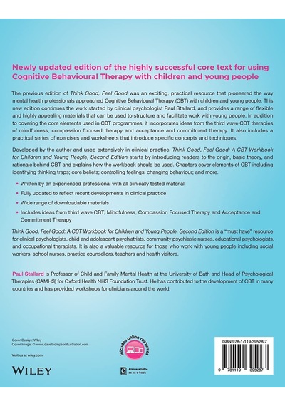 Think Good, Feel Good: A Cognitive Behavioural Therapy Workbook For Children And Young People
