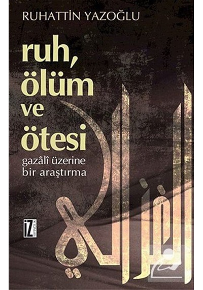 Ruh  Ölüm ve Ötesi - Ruhattin Yazoğlu - İz Yayıncılık