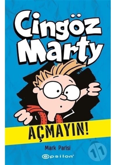Cingöz Marty 1 - Açmayın! - Mark Parisi - Epsilon Yayınevi