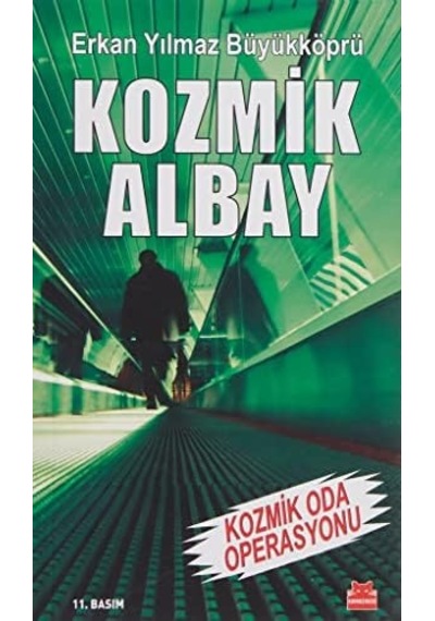 Kozmik Albay - Kozmik Oda Operasyonu
