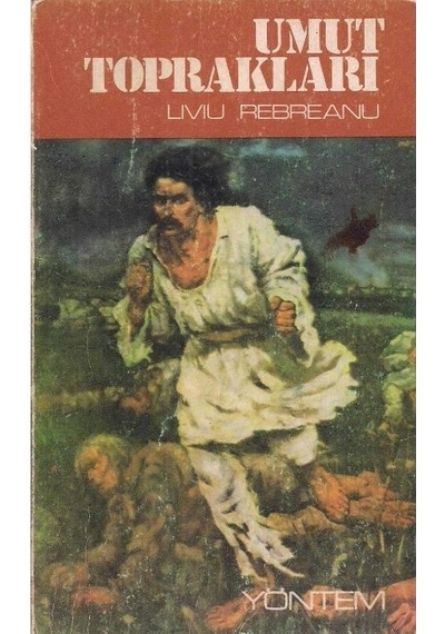 Umut Toprakları 2. Cilt - Liviu Rebreanu