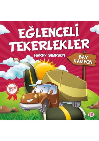 Bay Kamyon-Eğlenceli Tekerlekler - Harry Simpson - Dokuz Yayınları