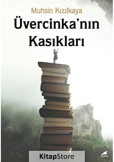 Üvercinka'nın Kasıkları - Muhsin Kızılkaya - Karakarga