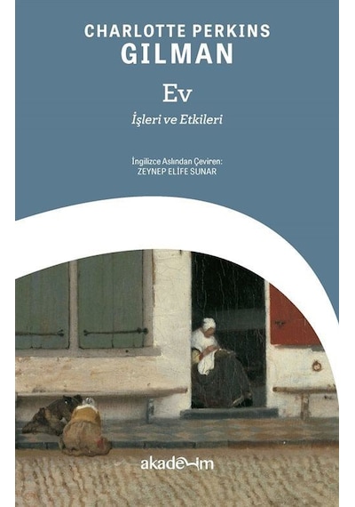 Ev: İşleri ve Etkileri / Charlotte Perkins Gilman