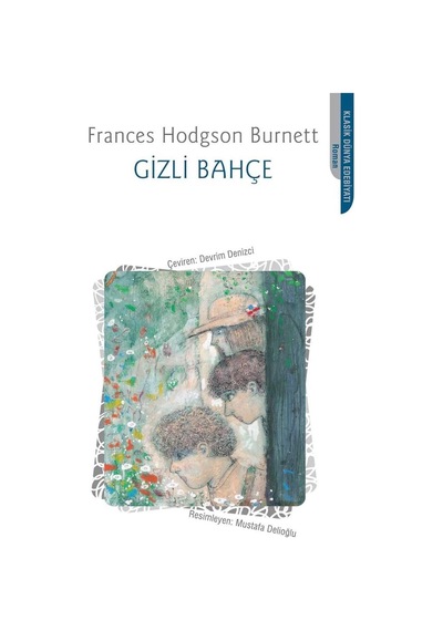 Gizli Bahçe - Frances Hodgson Burnett