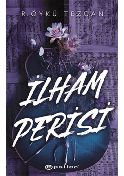 İlham Perisi / R. Öykü Tezcan