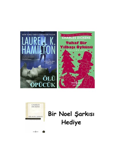 Ölü Öpücük + Tuhaf Bir Yılbaşı Öyküsü + Bir Noel Şarkısı