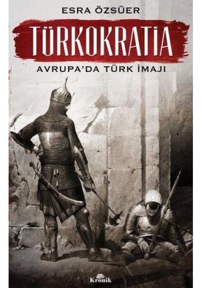 Türkokratia-Avrupa'Da Türk Imajı