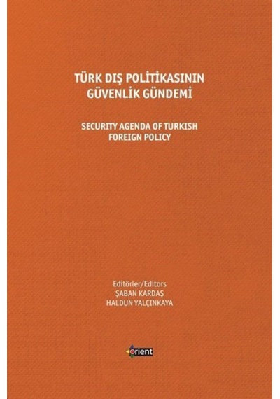Türk Dış Politikasının Güvenlik Gündemi- Orient Yayınları