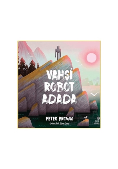 Vahşi Robot Adada Hep Kitap