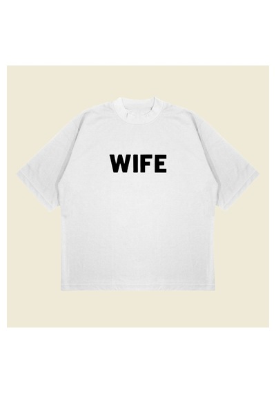 Tarzsokak Wife Baskılı Oversize Unisex Pamuklu Nefes Alan Kalın Kumaşlı Beyaz