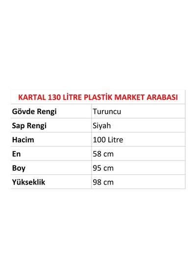 130 Litre Kartal Plastik Market Alışveriş Arabası Turuncu / En:58 Boy:95 Yükseklik:98 Cm