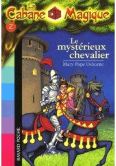 Le Mysterieux Chavalier La Cabane Magique 2