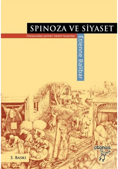 Spinoza ve Siyaset - Etienne Balibar - Otonom Yayıncılık