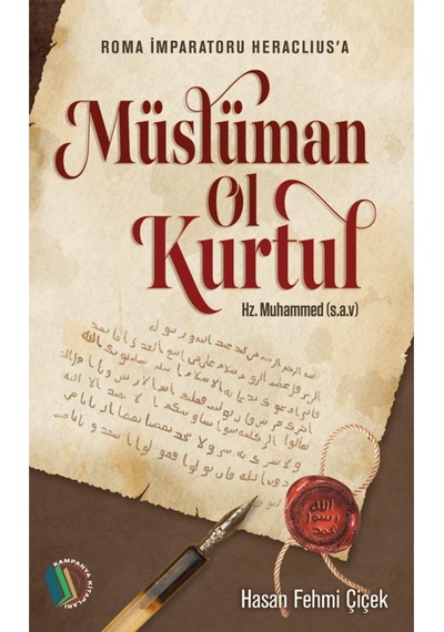 Müslüman Ol Kurtul - Hasan Fehmi Çiçek 9786053024491