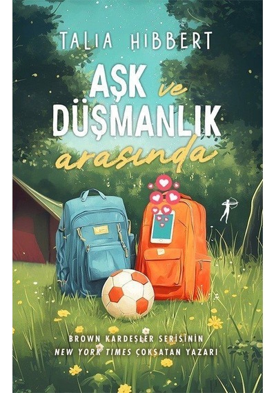 Aşk Ve Düşmanlık Arasında / Talia Hibbert