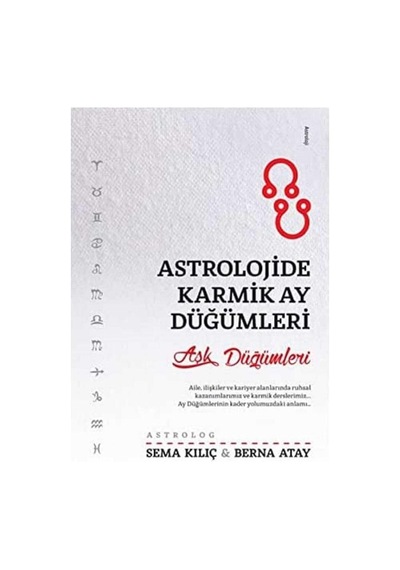 Astrolojide Karmik Ay Düğümleri: Aşk Düğümleri
